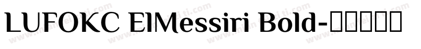 LUFOKC ElMessiri Bold字体转换